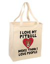 Love Pitbull More Than People Large Grocery Tote Bag by TooLoud-Grocery Tote-TooLoud-Natural-Large-Davson Sales