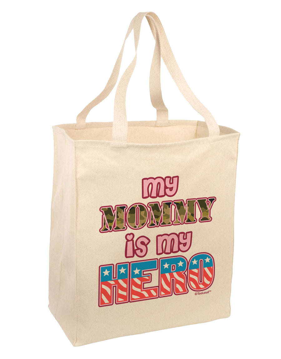 My Mommy is My Hero - Armed Forces - Pink Large Grocery Tote Bag by TooLoud-Grocery Tote-TooLoud-Natural-Large-Davson Sales