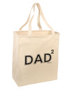 Dad Squared - Dad of Two Large Grocery Tote Bag-Grocery Tote-TooLoud-Natural-Large-Davson Sales