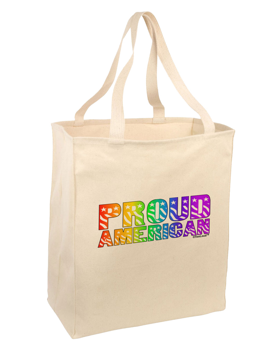 Proud American Rainbow Text Large Grocery Tote Bag by TooLoud-Grocery Tote-TooLoud-Natural-Large-Davson Sales