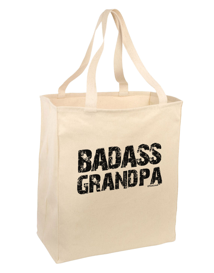 Badass Grandpa Large Grocery Tote Bag by TooLoud-Grocery Tote-TooLoud-Natural-Large-Davson Sales