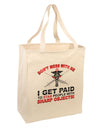 Nurse - Don't Mess With Me Large Grocery Tote Bag-Grocery Tote-TooLoud-Natural-Large-Davson Sales