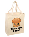 How I Roll Cute Roll Large Grocery Tote Bag-Grocery Tote-TooLoud-Natural-Large-Davson Sales