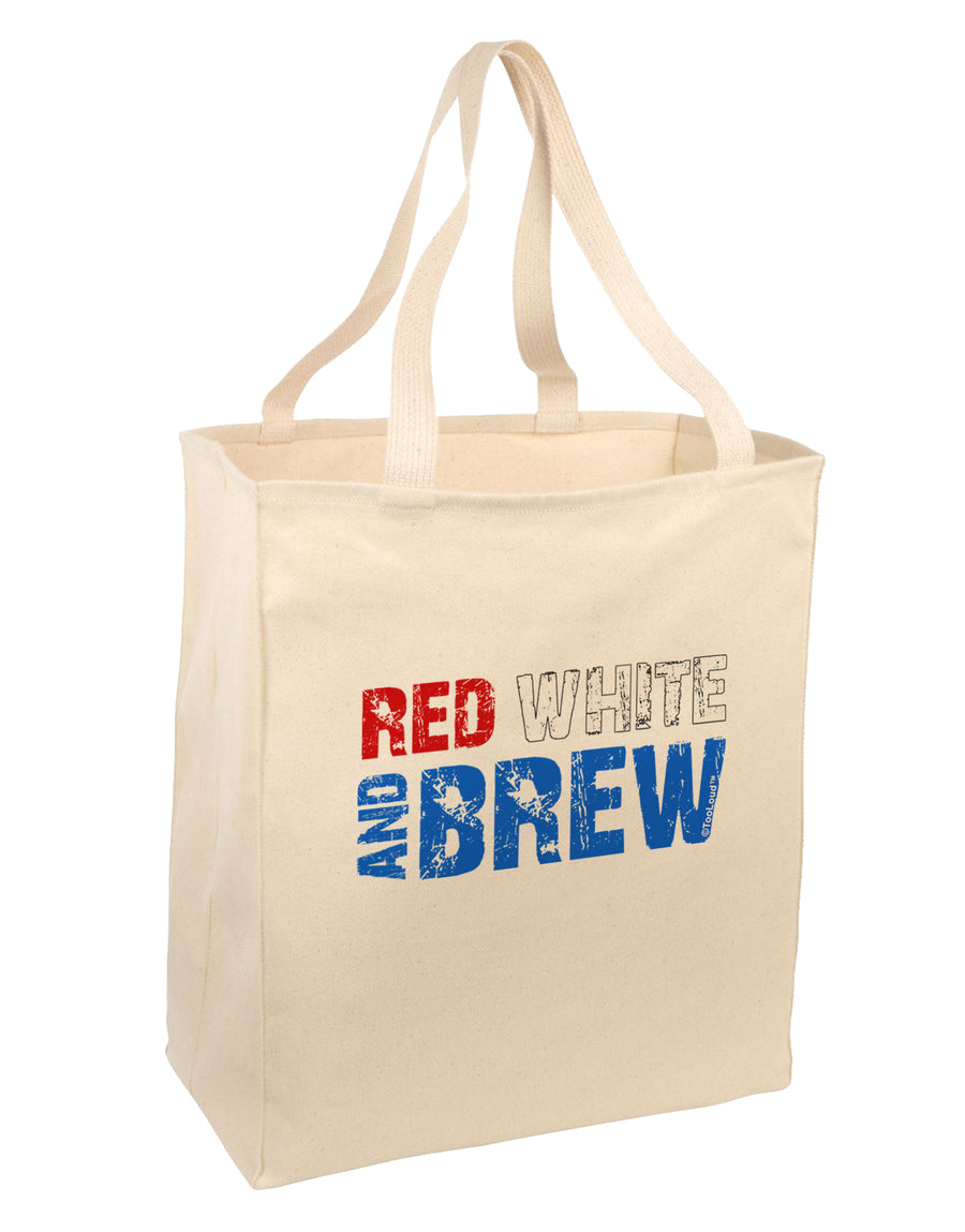 Red White and Brew Color Large Grocery Tote Bag by TooLoud-Grocery Tote-TooLoud-Natural-Large-Davson Sales