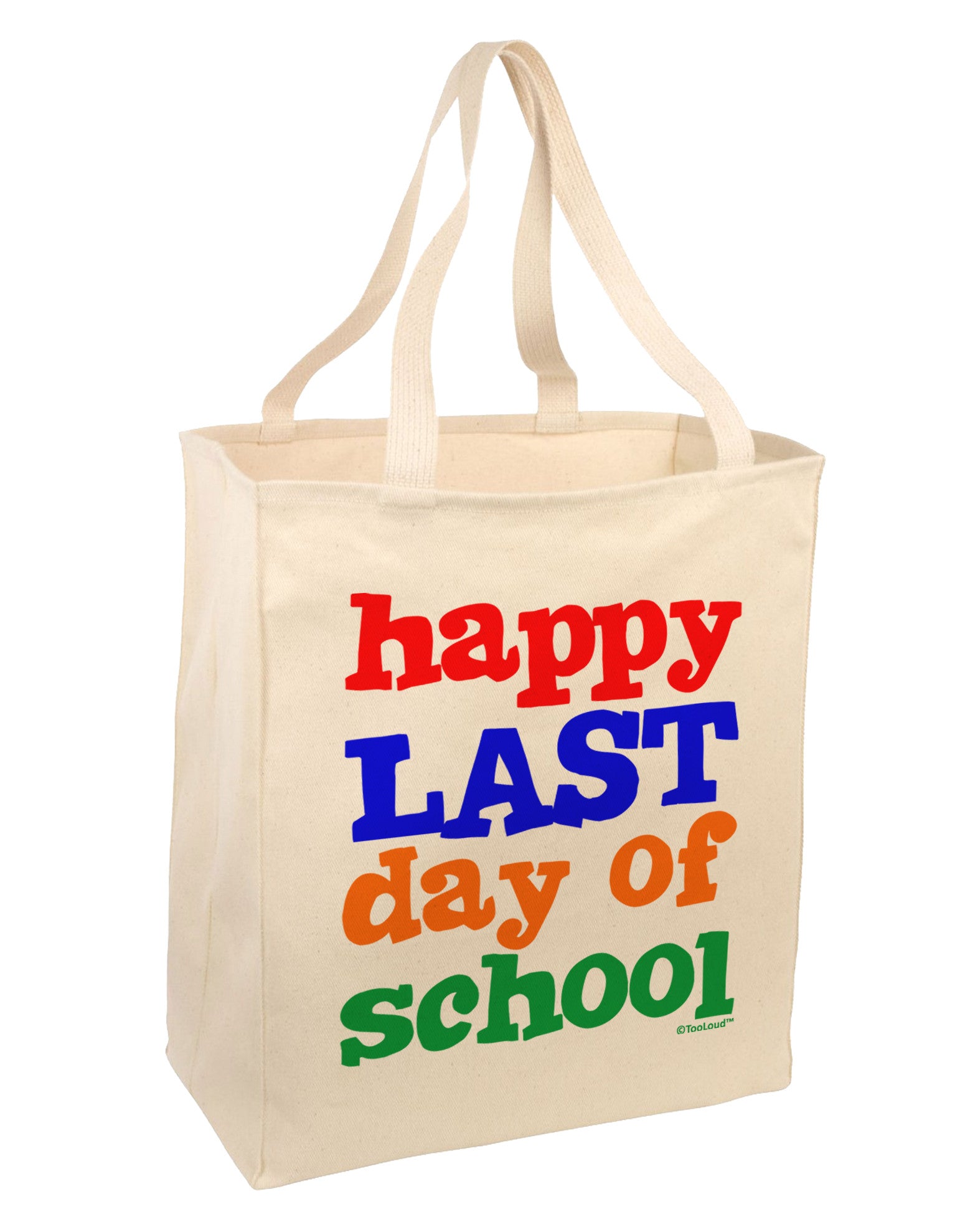 Happy Last Day of School Large Grocery Tote Bag-Grocery Tote-TooLoud-Natural-Large-Davson Sales