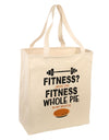 Fitness Whole Pie Large Grocery Tote Bag-Grocery Tote-TooLoud-Natural-Large-Davson Sales