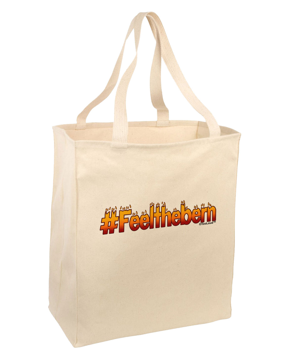 Hashtag Feelthebern Large Grocery Tote Bag-Grocery Tote-TooLoud-Natural-Large-Davson Sales