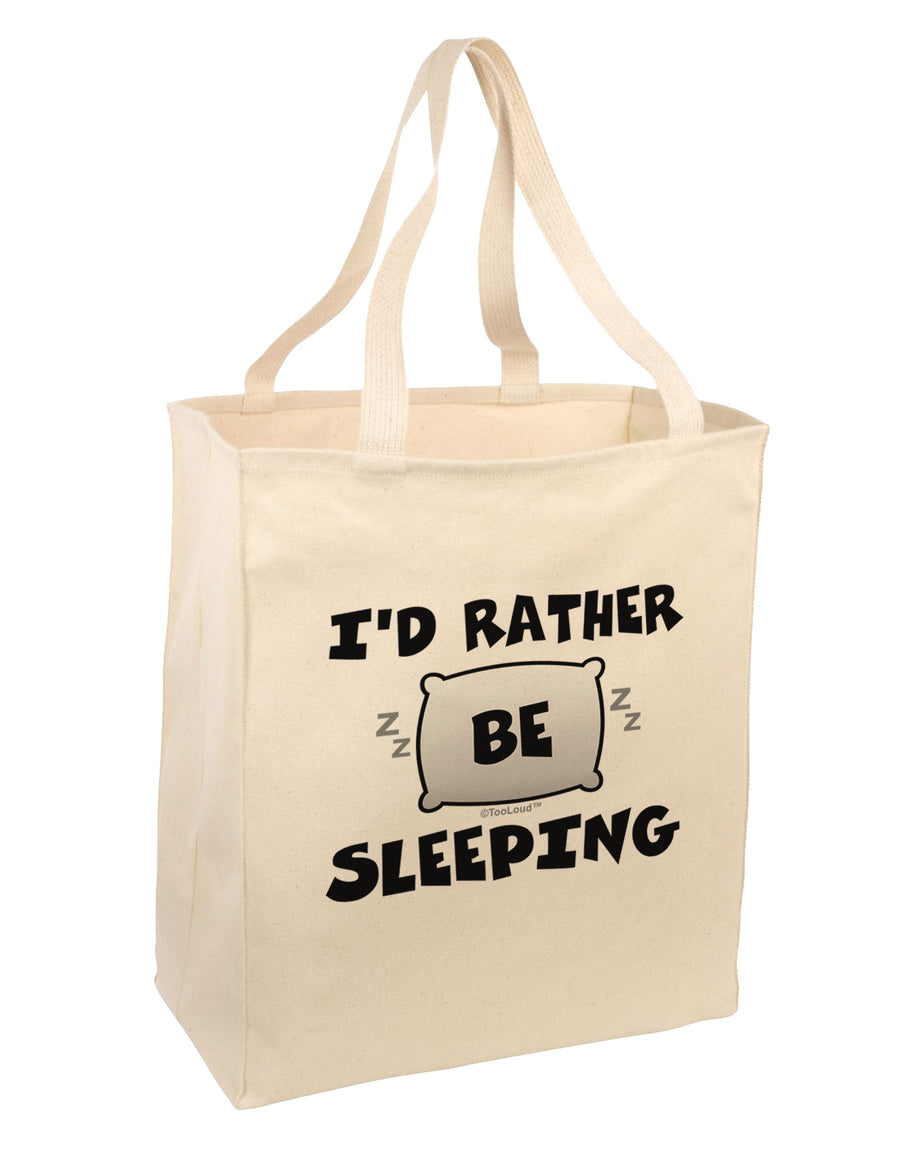 I'd Rather Be Sleeping Large Grocery Tote Bag-Grocery Tote-TooLoud-Natural-Large-Davson Sales