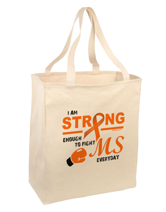 MS - I Am Strong Large Grocery Tote Bag-Grocery Tote-TooLoud-Natural-Large-Davson Sales