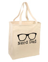 Nerd Dad - Glasses Large Grocery Tote Bag by TooLoud-Grocery Tote-TooLoud-Natural-Large-Davson Sales