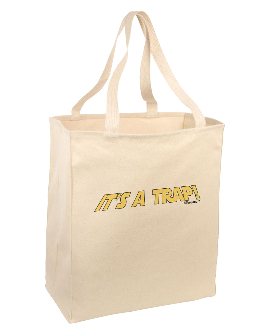 It is a Trap Large Grocery Tote Bag-Grocery Tote-TooLoud-Natural-Large-Davson Sales