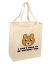 I Can't Bear To Be Without You - Cute Bear Large Grocery Tote Bag by TooLoud-Grocery Tote-TooLoud-Natural-Large-Davson Sales