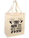 This Guy Has the Best Mom Ever Large Grocery Tote Bag-Grocery Tote-TooLoud-Natural-Large-Davson Sales