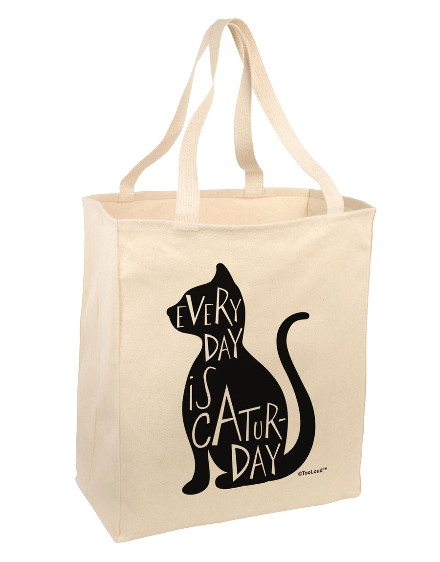 Every Day Is Caturday Cat Silhouette Large Grocery Tote Bag by TooLoud-Grocery Tote-TooLoud-Natural-Large-Davson Sales