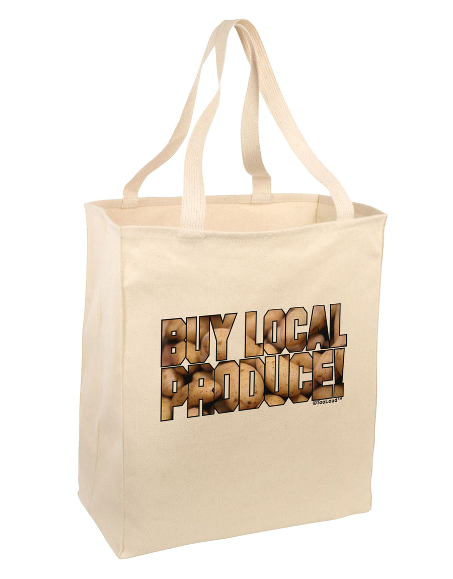 Buy Local Produce Potatoes Text Large Grocery Tote Bag-Grocery Tote-TooLoud-Natural-Large-Davson Sales