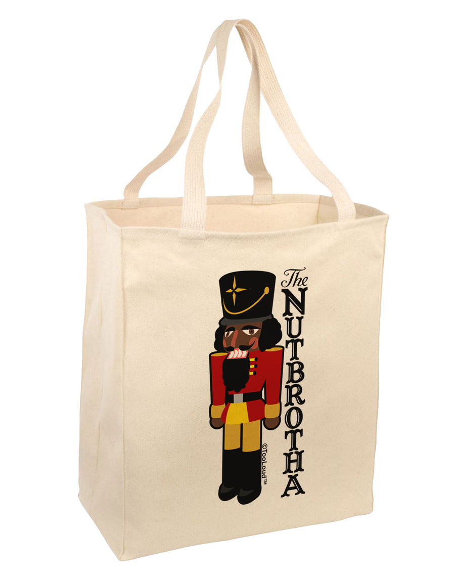 The Nutbrotha - Black Nutcracker Large Grocery Tote Bag by TooLoud-TooLoud-Natural-Davson Sales