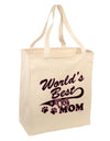 World's Best Dog Mom Large Grocery Tote Bag by TooLoud-Grocery Tote-TooLoud-Natural-Large-Davson Sales