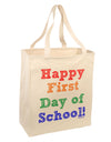 Happy First Day of School Large Grocery Tote Bag-Grocery Tote-TooLoud-Natural-Large-Davson Sales