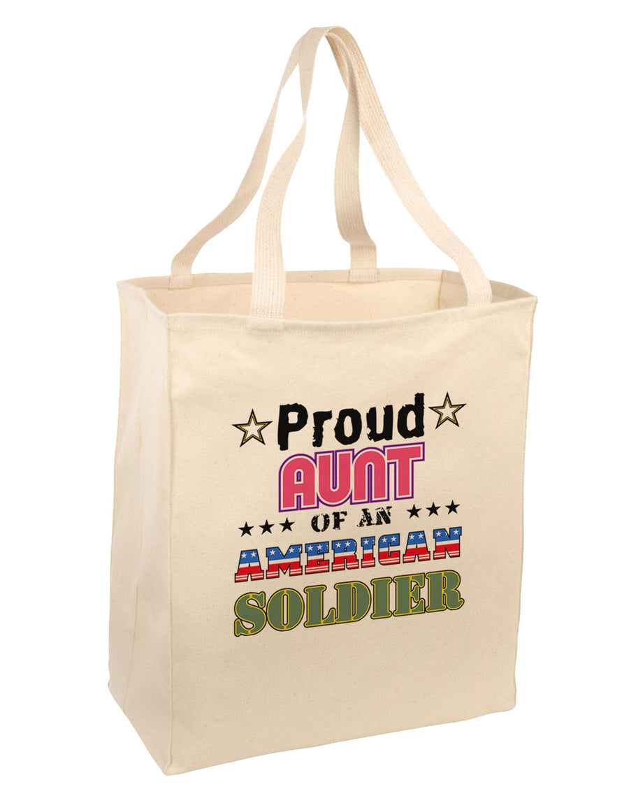 Proud Aunt of an American Soldier Large Grocery Tote Bag-Grocery Tote-TooLoud-Natural-Large-Davson Sales