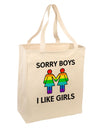 Sorry Boys I Like Girls Lesbian Rainbow Large Grocery Tote Bag-Grocery Tote-TooLoud-Natural-Large-Davson Sales