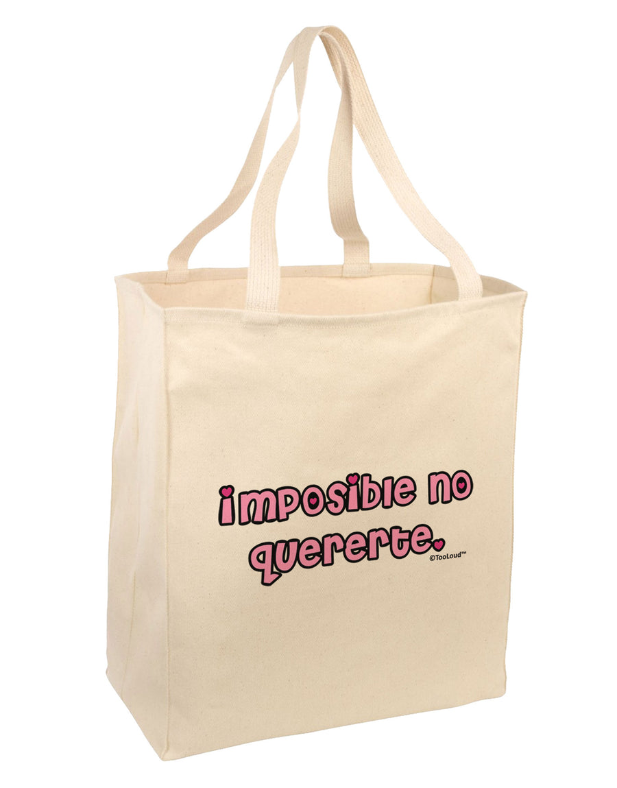 Imposible No Quererte Large Grocery Tote Bag by TooLoud-Grocery Tote-TooLoud-Natural-Large-Davson Sales