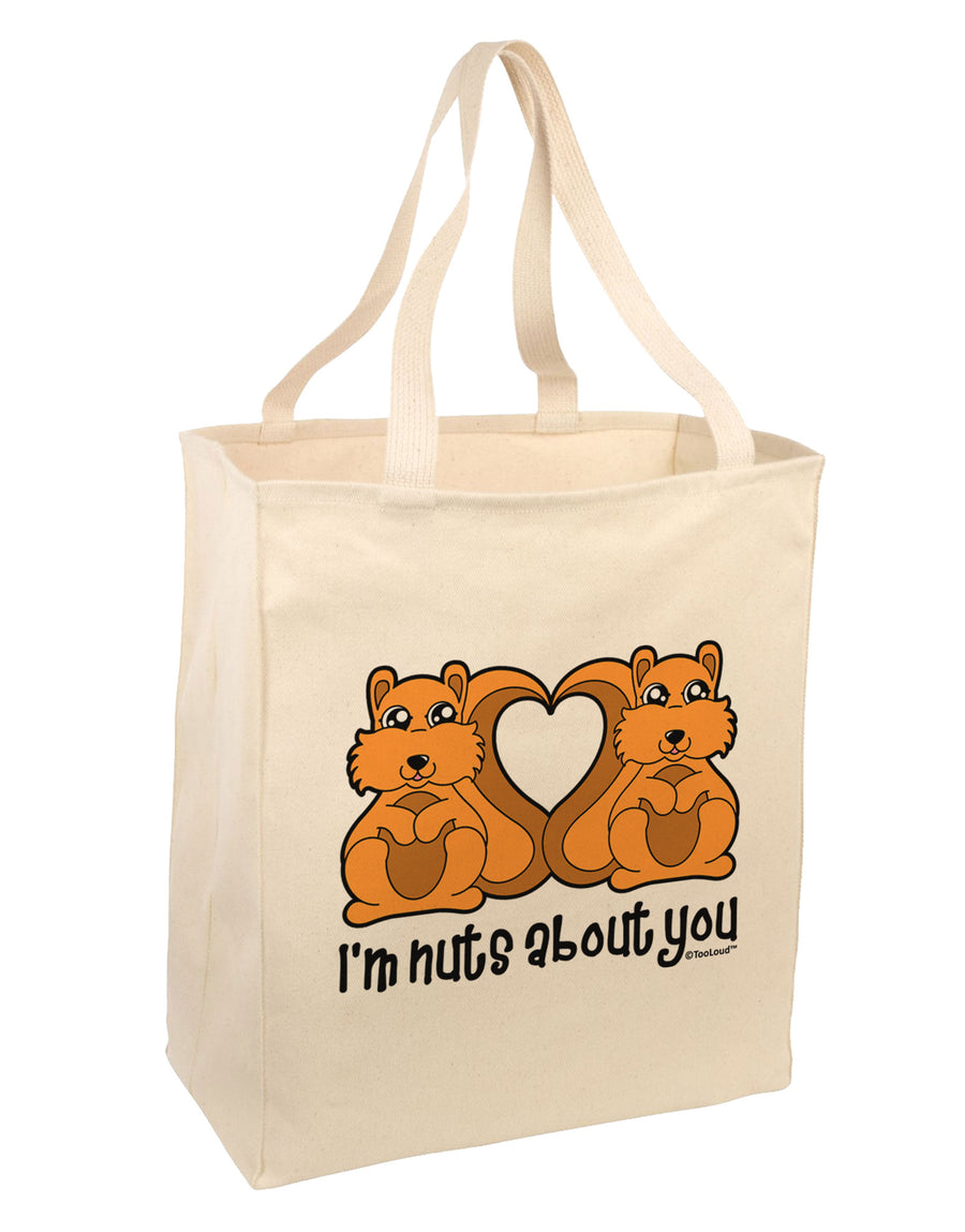 Cute Squirrels - I'm Nuts About You Large Grocery Tote Bag by TooLoud-Grocery Tote-TooLoud-Natural-Large-Davson Sales