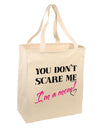 You Don't Scare Me - I'm a Mom Large Grocery Tote Bag by TooLoud-Grocery Tote-TooLoud-Natural-Large-Davson Sales