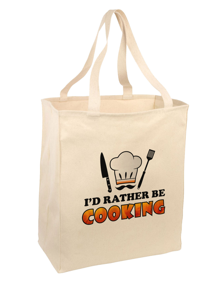 I'd Rather Be Cooking Large Grocery Tote Bag-Grocery Tote-TooLoud-Natural-Large-Davson Sales