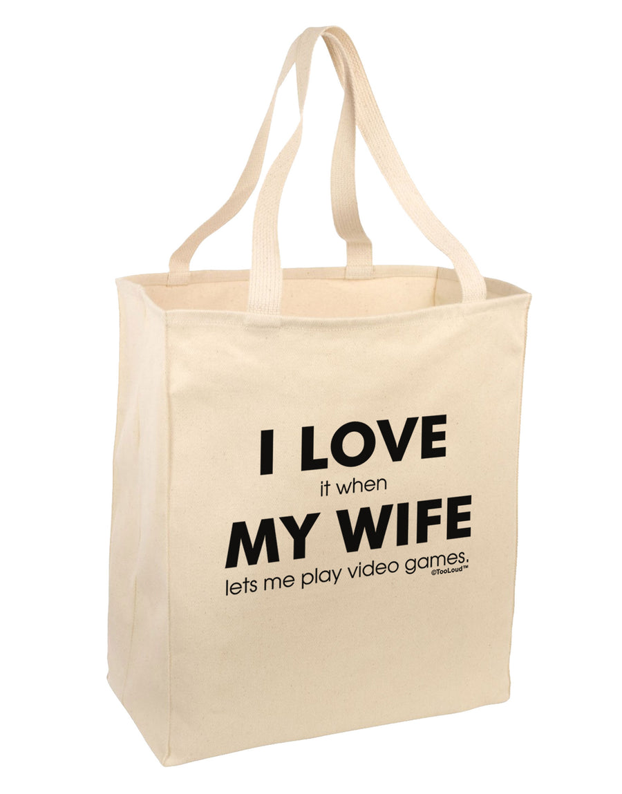 I Love My Wife Videogames Large Grocery Tote Bag-Grocery Tote-TooLoud-Natural-Large-Davson Sales