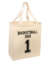 Basketball Dad Jersey Large Grocery Tote Bag by TooLoud-Grocery Tote-TooLoud-Natural-Large-Davson Sales