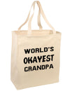 World's Okayest Grandpa Large Grocery Tote Bag-Grocery Tote-TooLoud-Natural-Large-Davson Sales