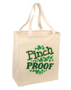 Pinch Proof St Patricks Day Large Grocery Tote Bag-Grocery Tote-TooLoud-Natural-Large-Davson Sales