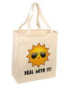 Deal With It Cute Sun Large Grocery Tote Bag by TooLoud-Grocery Tote-TooLoud-Natural-Large-Davson Sales