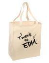 Twerk To EDM BnW Large Grocery Tote Bag-Grocery Tote-TooLoud-Natural-Large-Davson Sales