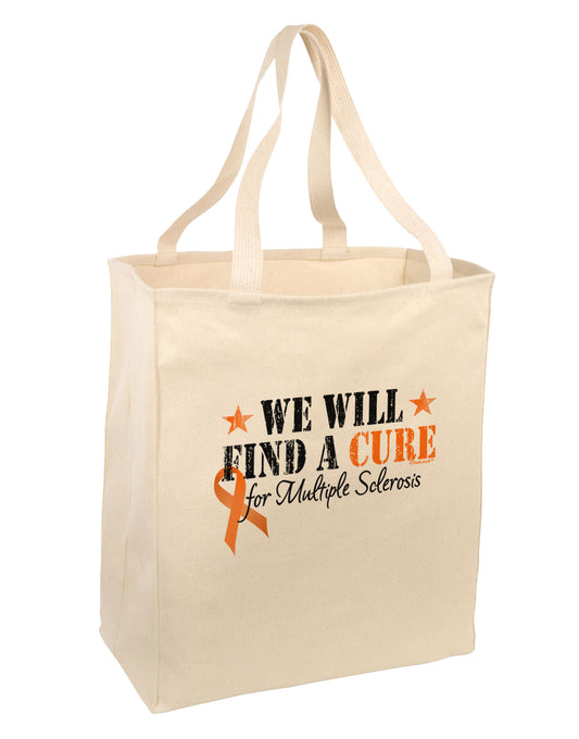 MS - We Will Find A Cure Large Grocery Tote Bag-Grocery Tote-TooLoud-Natural-Large-Davson Sales