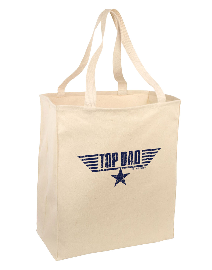 Top Dad Father's Day Large Grocery Tote Bag-Grocery Tote-TooLoud-Natural-Large-Davson Sales