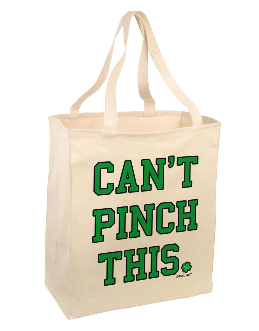 Can't Pinch This - St. Patrick's Day Large Grocery Tote Bag by TooLoud-Grocery Tote-TooLoud-Natural-Large-Davson Sales