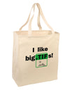 I Like Big Tifs Large Grocery Tote Bag by TooLoud-Grocery Tote-TooLoud-Natural-Large-Davson Sales