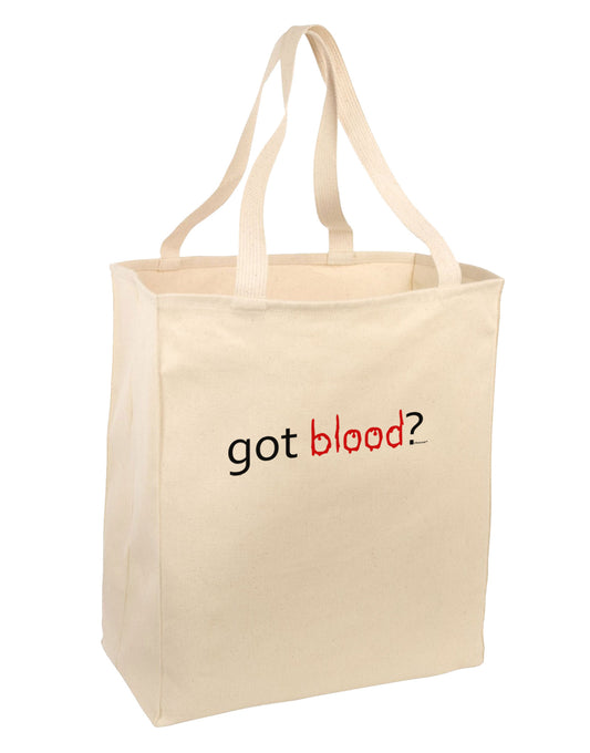 Got Blood Large Grocery Tote Bag-Grocery Tote-TooLoud-Natural-Large-Davson Sales