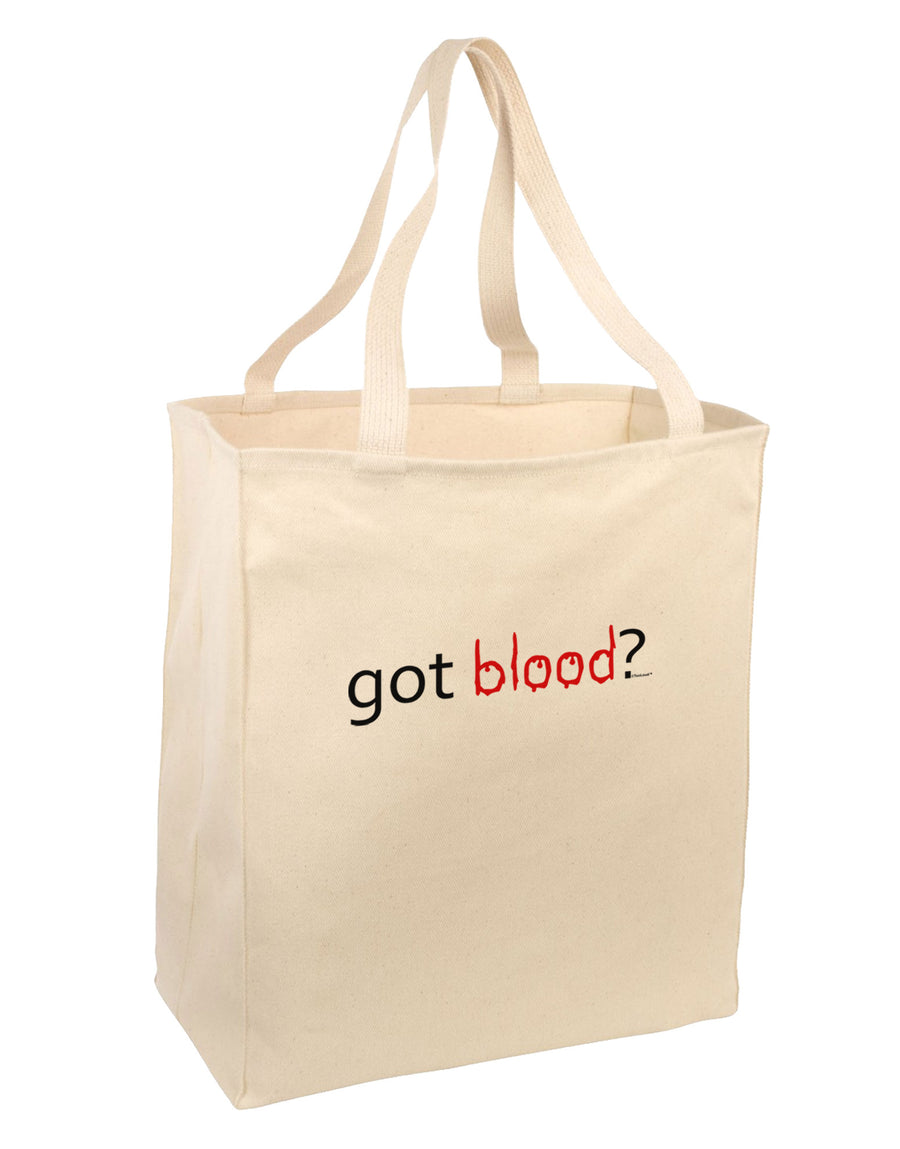 Got Blood Large Grocery Tote Bag-Grocery Tote-TooLoud-Natural-Large-Davson Sales