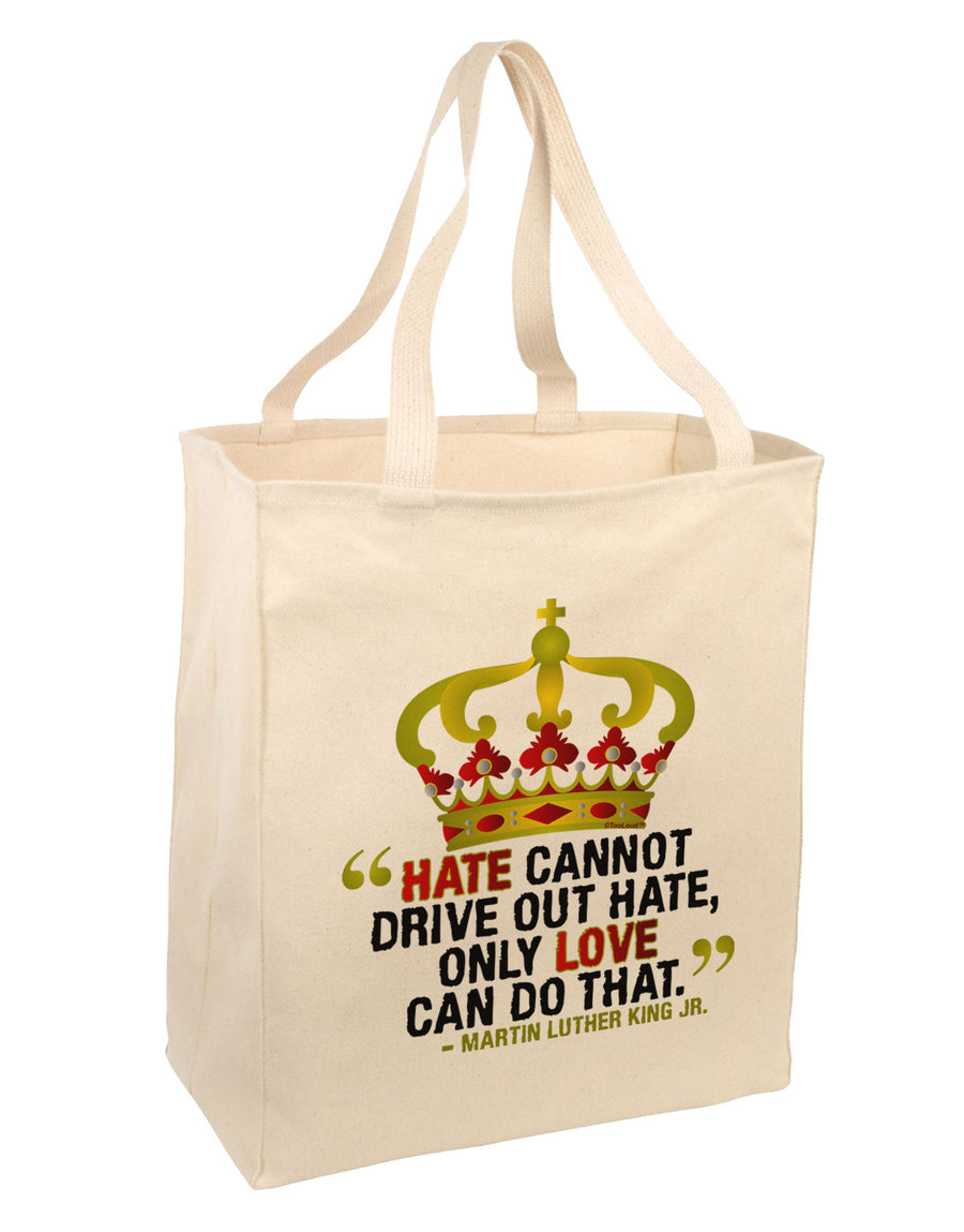 MLK - Only Love Quote Large Grocery Tote Bag