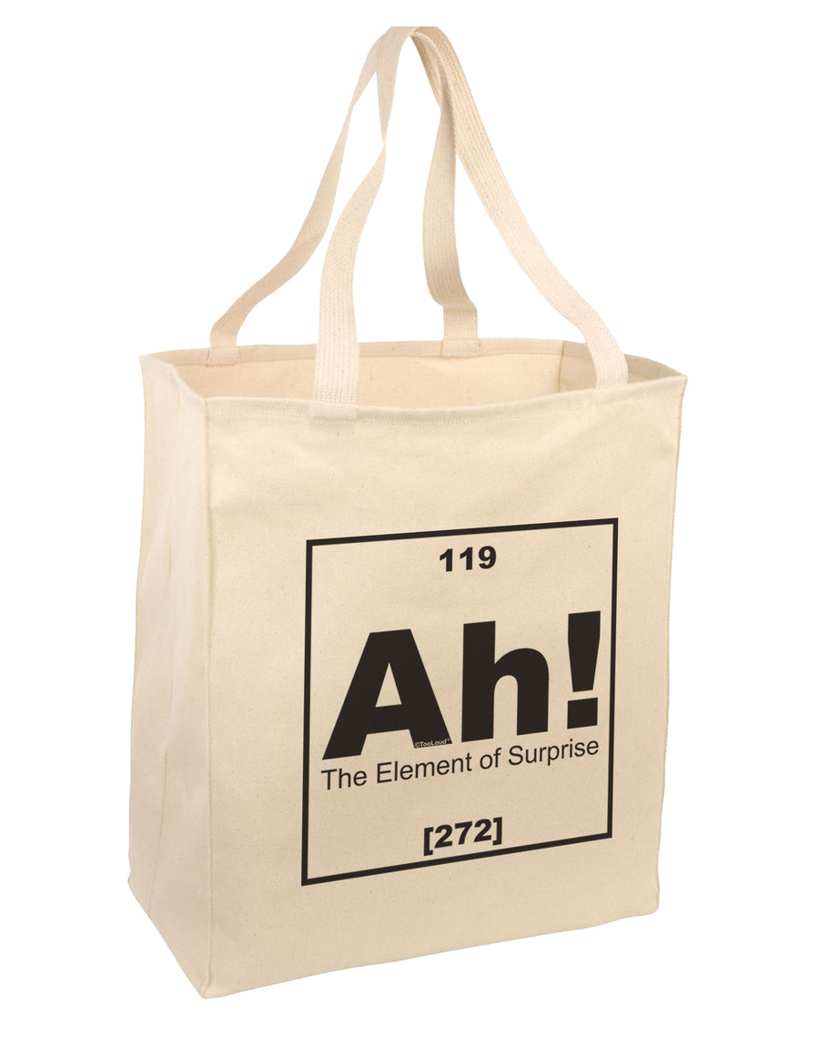 Ah the Element of Surprise Funny Science Large Grocery Tote Bag-Natural by TooLoud-Grocery Tote-TooLoud-Natural-Large-Davson Sales