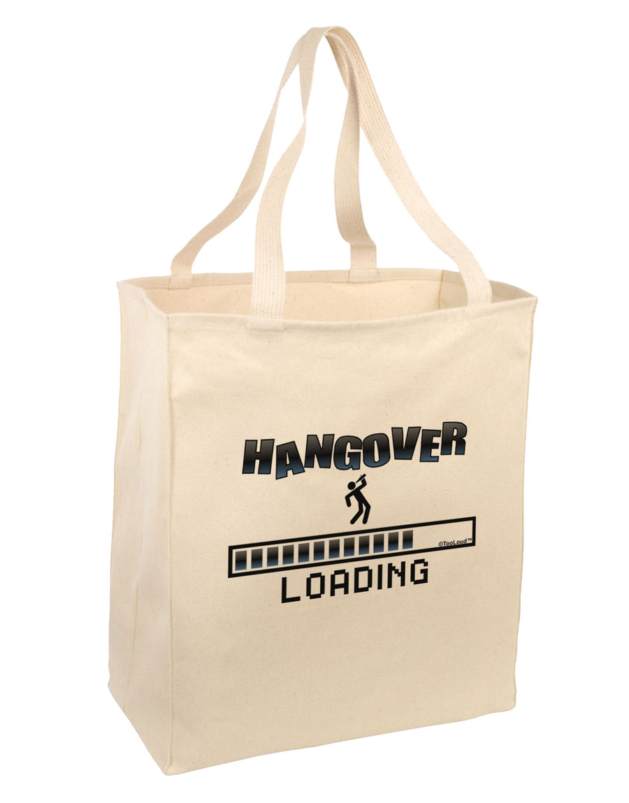 Hangover Loading Large Grocery Tote Bag-Grocery Tote-TooLoud-Natural-Large-Davson Sales