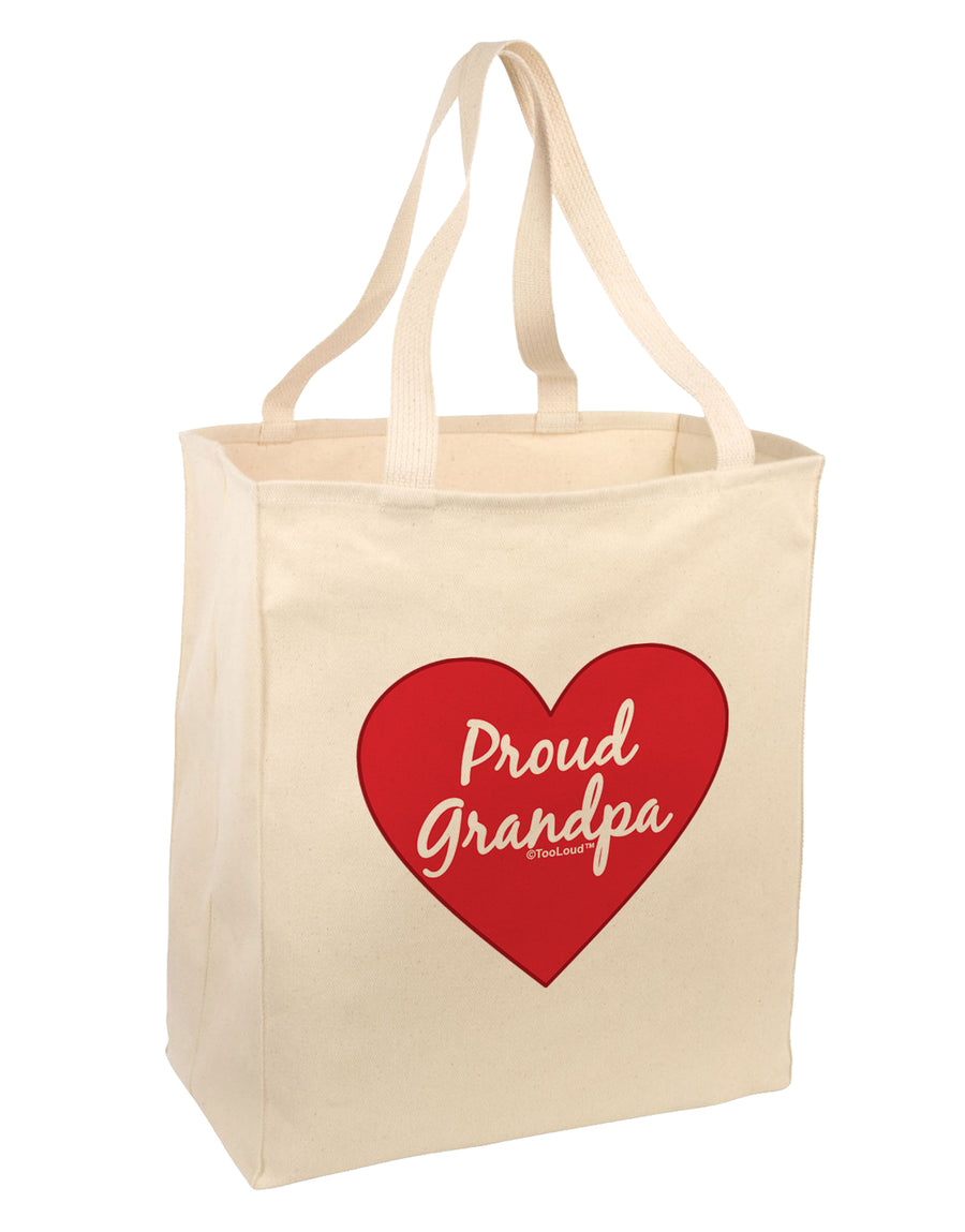 Proud Grandpa Heart Large Grocery Tote Bag by TooLoud-Grocery Tote-TooLoud-Natural-Large-Davson Sales