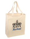 Proud Navy Husband Large Grocery Tote Bag-Grocery Tote-TooLoud-Natural-Large-Davson Sales