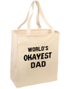 World's Okayest Dad Large Grocery Tote Bag-Grocery Tote-TooLoud-Natural-Large-Davson Sales