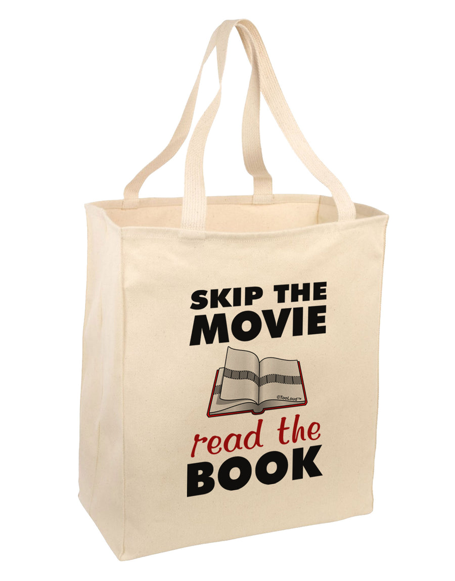 Skip The Movie Read The Book Large Grocery Tote Bag-Natural-Grocery Tote-TooLoud-Natural-Large-Davson Sales