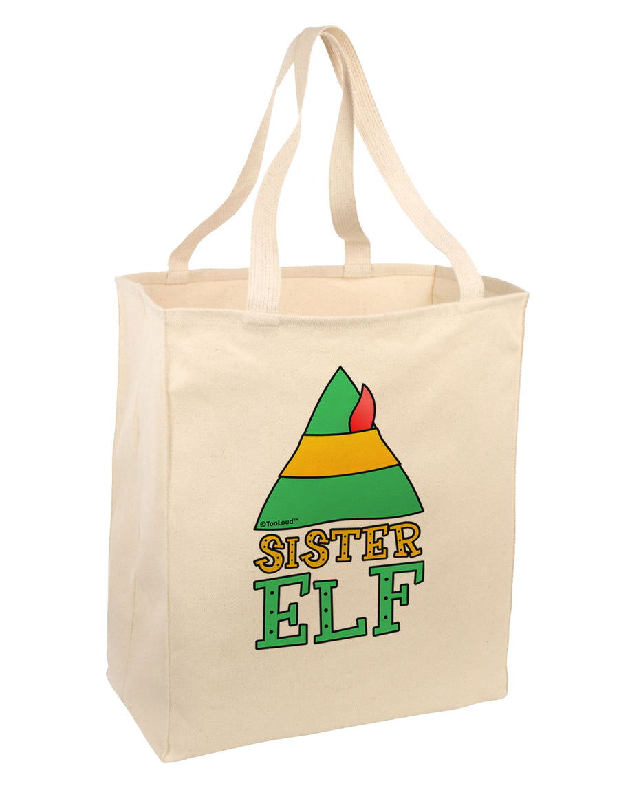 Matching Christmas Design - Elf Family - Sister Elf Large Grocery Tote Bag by TooLoud-Grocery Tote-TooLoud-Natural-Large-Davson Sales