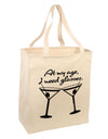 At My Age I Need Glasses - Martini Large Grocery Tote Bag by TooLoud-Grocery Tote-TooLoud-Natural-Large-Davson Sales