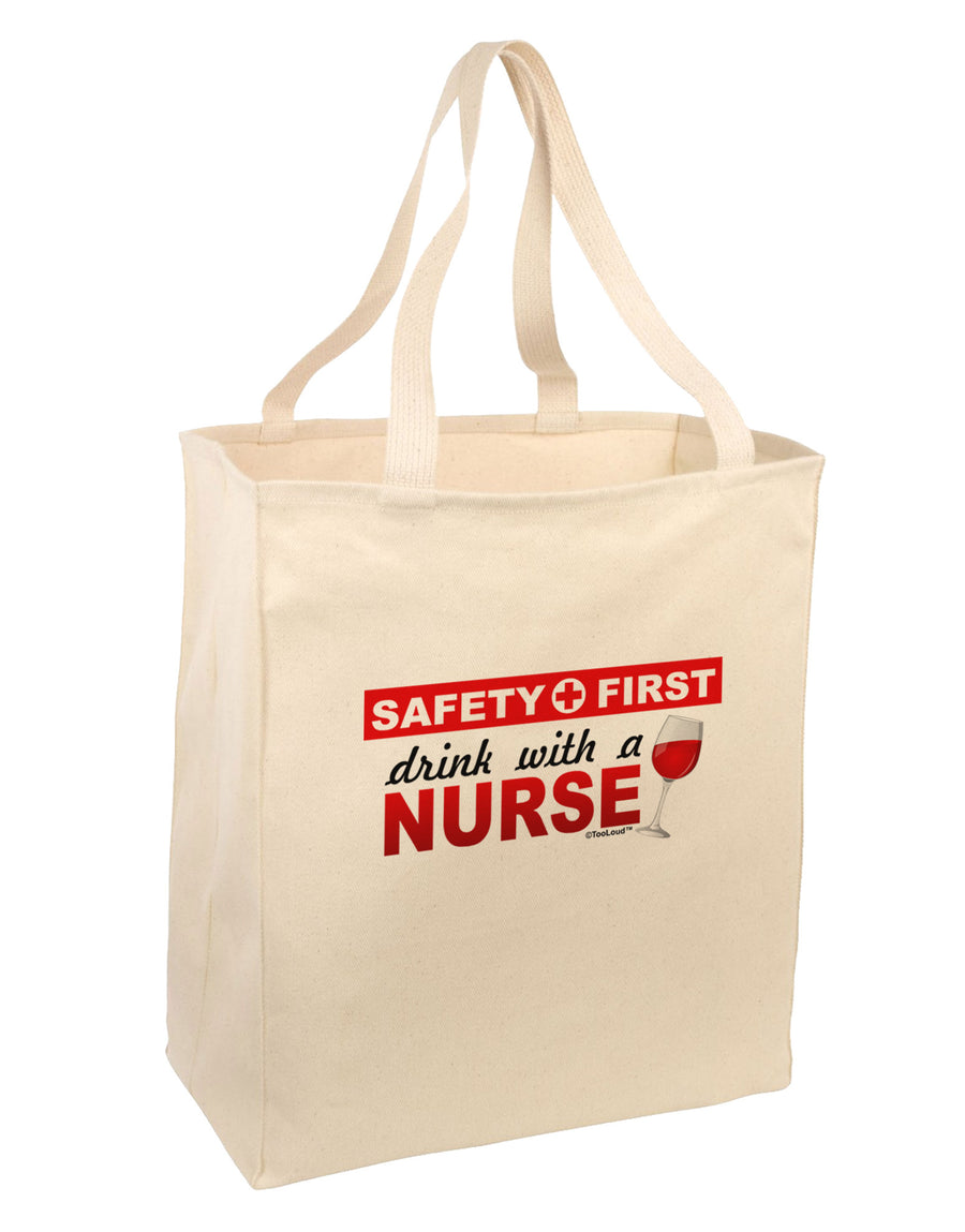 Drink With A Nurse Large Grocery Tote Bag-Grocery Tote-TooLoud-Natural-Large-Davson Sales